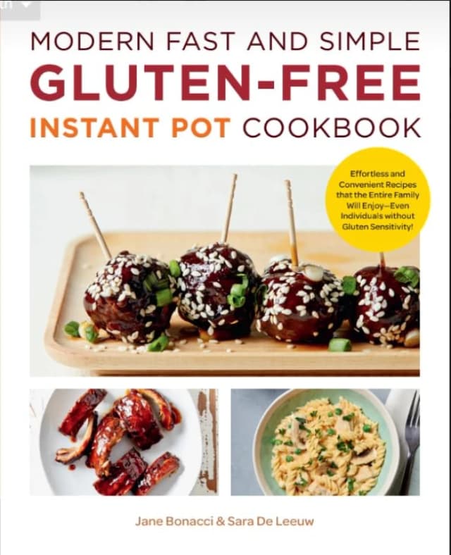 Modern Fast and Simple Gluten-Free Instant Pot Cookbook by Jane Bonacci & Sara De Leeuw Jane Bonacci & Sara De Leeuw Books