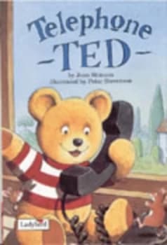 Telephone Ted by Joan Stimson and Peter Stevenson Hardback