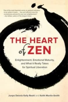 The Heart of Zen by Jun Po Denis Kelly Roshi Book