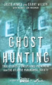 Ghost Hunting by Jason Hawes Book