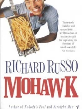 Mohawk by Richard Russo Paperback