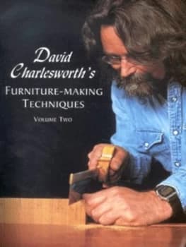 David Charlesworths Furniture-Making Techniques. Vol. 2 by David Charlesworth Paperback