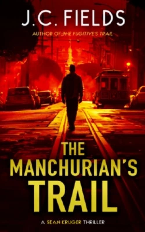 The Manchurian's Trail. Paperback. By J C Fields Books
