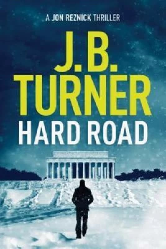 Hard Road by J. B. Turner Book