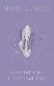 Mindfulness : Meditations & Inspirations Mini Book
