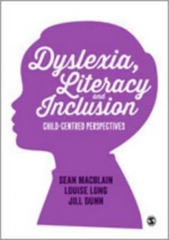 Dyslexia Literacy and Inclusion by Sean Macblain Paperback