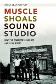 Muscle Shoals Sound Studios by Carla Jean Whitley