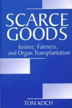 Scarce Goods by Tom Koch Paperback