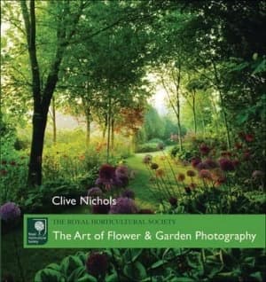 The Art of Flower and Garden Photography by Clive Nichols Paperback