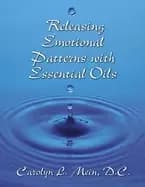 releasing emotional patterns with essential oils 2020 edition