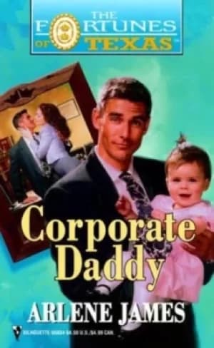 Corporate daddy by Arlene James