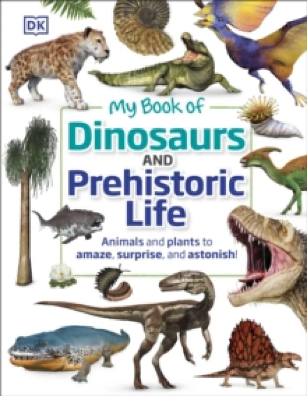 Dean R. Lomax My Book of Dinosaurs and Prehistoric Life Book Multi unisex