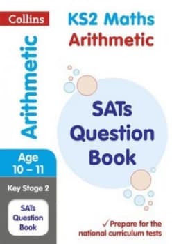 Ks2 Mathematics Arithmetic National Test Question Book by Collins Ks2 Book