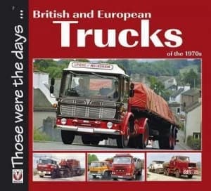 British and European Trucks of the 1970s by Colin Peck Paperback
