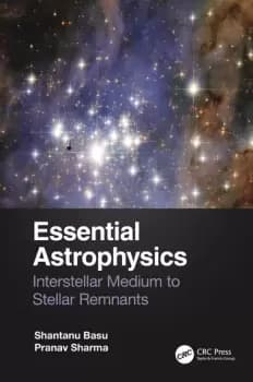 Essential AstrophysicsInterstellar Medium to Stellar Remnants