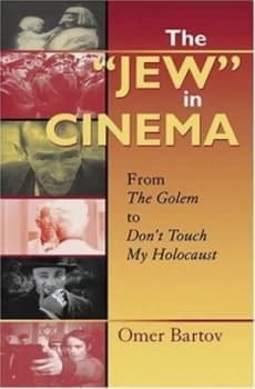 The jew in Cinema by Omer Bartov Book