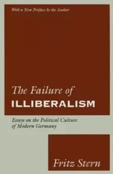 The Failure of Illiberalism by Fritz Stern