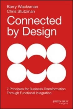 Connected by Design by Barry Wacksman Hardback