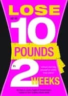 lose up to 10 pounds in two weeks