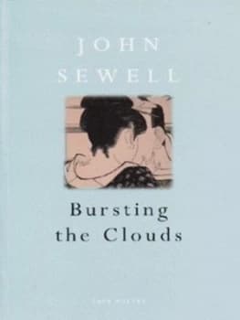 Bursting the Clouds by John Sewell Paperback