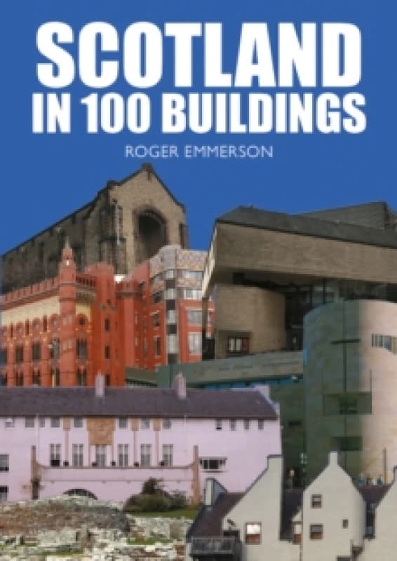 Scotland in 100 Buildings Paperback / softback