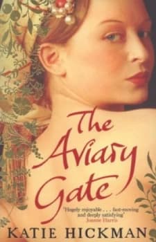 The Aviary Gate by Katie Hickman Paperback