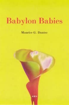 Babylon Babies by Maurice G Dantec Paperback