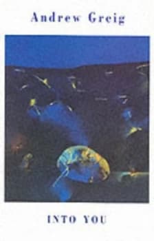 Into You by Andrew Greig Paperback
