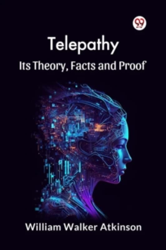 Telepathy its Theory, Facts and Proof Paperback / softback