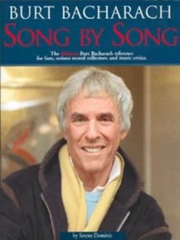 Burt Bacharach Song by Song by Serene Dominic Paperback