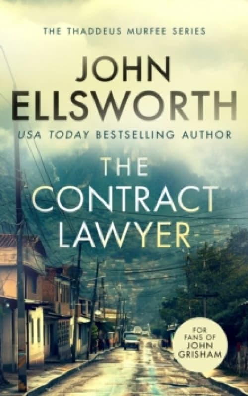 The Contract Lawyer. Paperback. By John Ellsworth Books