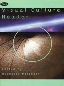 The Visual Culture Reader by Nicholas Mirzoeff Paperback