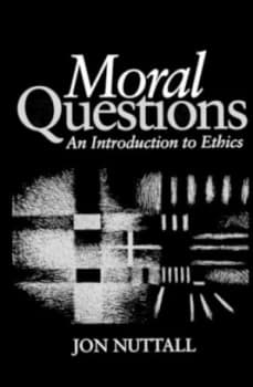 Moral Questions by Jon Nuttall Book