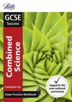 Gcse Combined Science. Foundation Exam Practice Workbook with Practice Test Paper by Letts Gcse Book