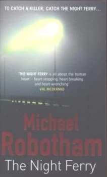The Night Ferry by Michael Robotham Paperback