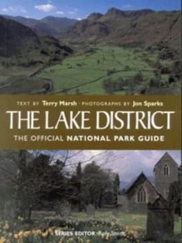 The Lake District by Terry Marsh and Jon Sparks and Roland Smith Book