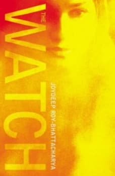 The Watch by Joydeep Roy-Bhattacharya Hardback