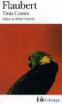 Trois Contes by Gustave Flaubert Book