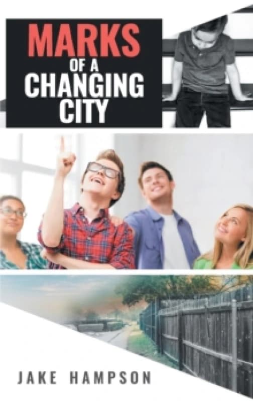 Marks of a Changing City Hardback