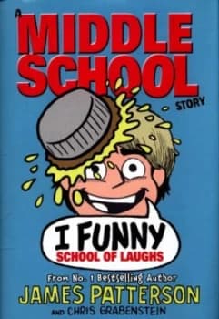 School of Laughs by James Patterson Hardback