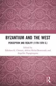 Byzantium and the West Perception and Reality (11th-15th c.)