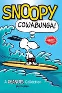 snoopy cowabunga a peanuts collection schulz charles m