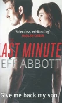The Last Minute by Jeff Abbott Paperback