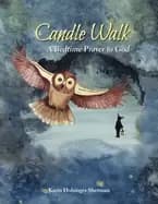 candle walk a bedtime prayer to god
