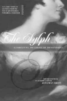 The Sylph by Georgiana Duchess of Devonshire Paperback