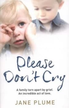 Please Dont Cry by Jane Plume Paperback