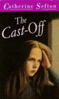 The Cast-Off by Catherine Sefton Paperback