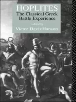 Hoplites by Victor Davis Hanson