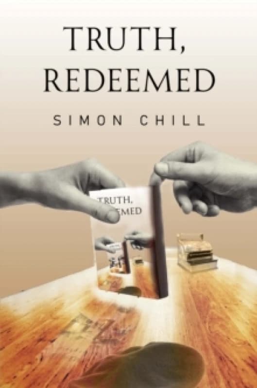 Truth, Redeemed Paperback / softback