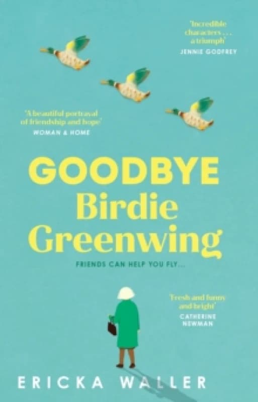Goodbye Birdie Greenwing Paperback / softback